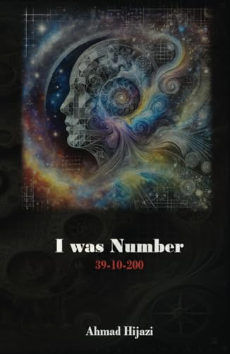 I was Number 39-10-200 von Independently published
