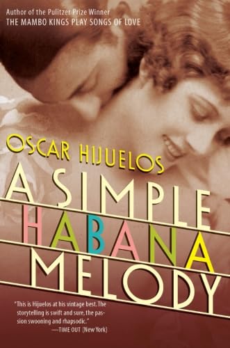 A Simple Habana Melody: A Novel