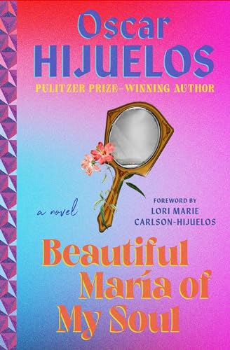 Beautiful Maria of My Soul: Or the True Story of Maria Garcia Y Cifuentes, the Lady Behind a Famous Song