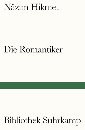 Die Romantiker: Roman (Bibliothek Suhrkamp) von Suhrkamp Verlag AG