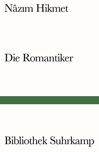 Die Romantiker: Roman (Bibliothek Suhrkamp)