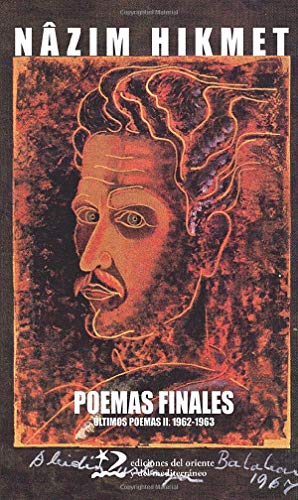 Poemas finales. Últimos poemas II: 1962-1963 (Poesía del Oriente y del Mediterráneo)