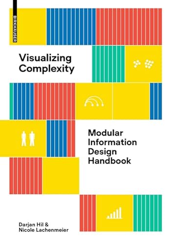 Visualizing Complexity: Modular Information Design Handbook von Birkhäuser