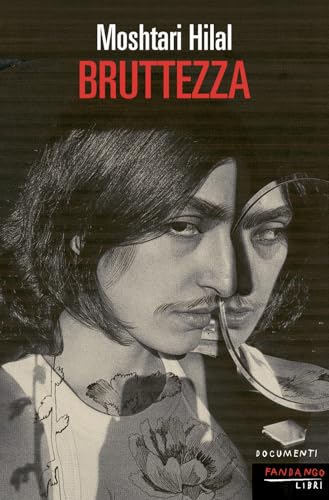 Bruttezza (Documenti) von Fandango Libri
