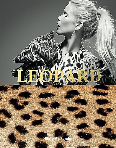 Leopard: Fashion's Most Powerful Print von Laurence King Publishing