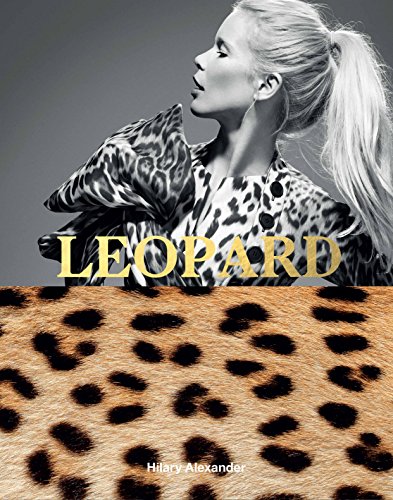 Leopard: Fashion's Most Powerful Print Leopard: Fashion's Most Powerful Print
