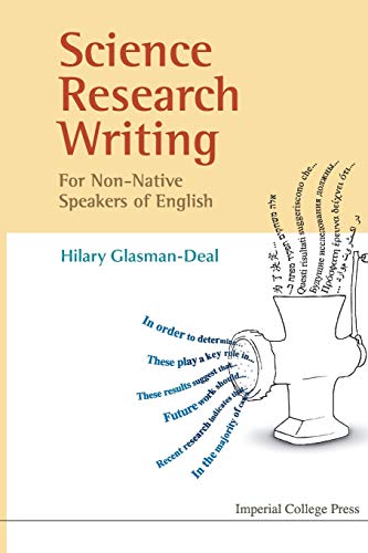 Science Research Writing For Non-native Speakers Of English von Imperial College Press