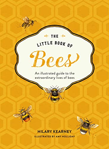 The Little Book of Bees: An illustrated guide to the extraordinary lives of bees von HarperCollins