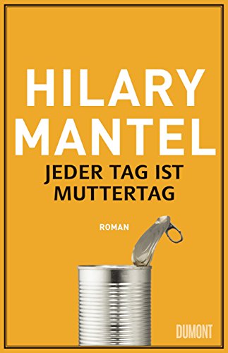 Jeder Tag ist Muttertag: Roman von DuMont Buchverlag GmbH & Co. KG