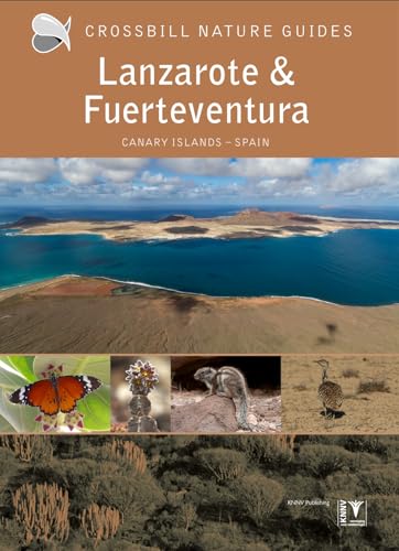 Lanzarote and Fuerteventura: Spanien (Crossbill Guides, Band 39)