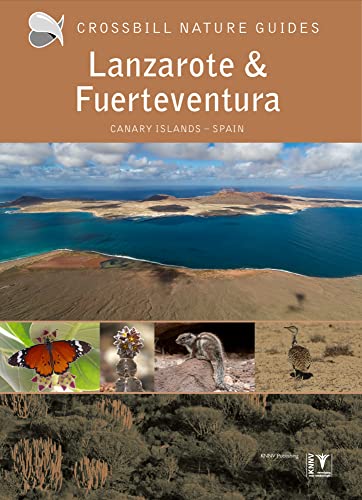 Lanzarote and Fuerteventura: Spanien (Crossbill Guides, Band 39) von Crossbill Guides Foundation