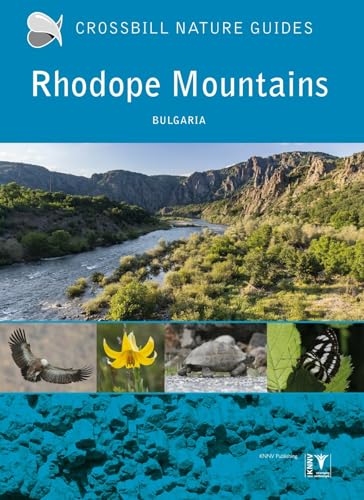 Rhodope Mountains: Bulgaria (Crossbill Guides, Band 38) von Crossbill Guides Foundation