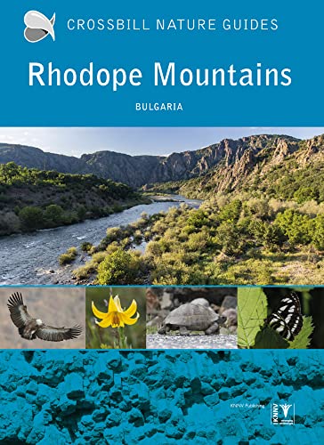 Rhodope Mountains: Bulgaria (Crossbill Guides, Band 38) von Crossbill Guides Foundation