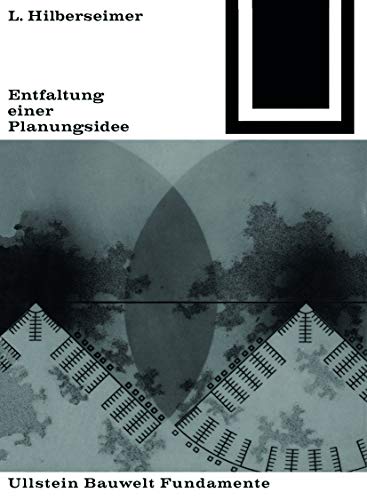 Entfaltung einer Planungsidee (Bauwelt Fundamente, 6) von Birkhuser Verlag GmbH
