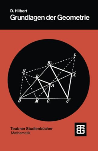 Grundlagen der Geometrie (Teubner Studienbücher Mathematik)