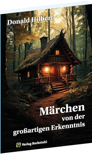 MÄRCHEN von der großartigen ERKENNTNIS von Verlag Rockstuhl