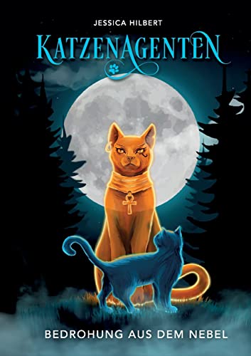 Katzenagenten - Bedrohung aus dem Nebel von Books on Demand