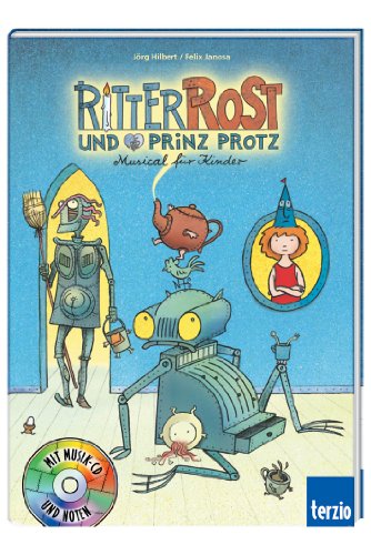 Ritter Rost und Prinz Protz: Band 4