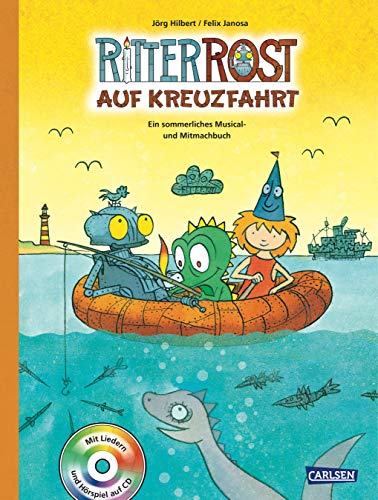 Ritter Rost: Ritter Rost auf Kreuzfahrt: Buch mit CD: Ein sommerliches Musical- und Mitmachbuch Ritter Rost: Ritter Rost auf Kreuzfahrt: Buch mit CD: Ein sommerliches Musical- und Mitmachbuch