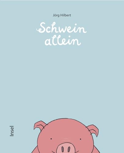 Schwein allein