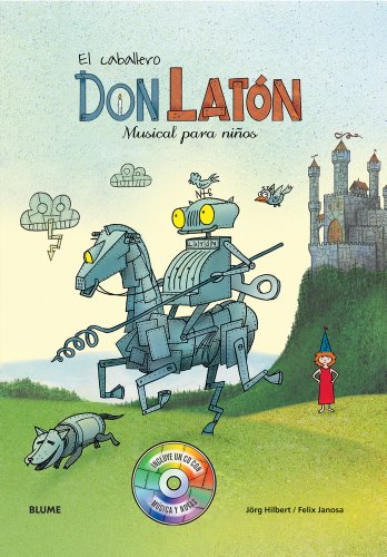 El Caballero Don Laton: Musical Para Ninos: Musical para niños