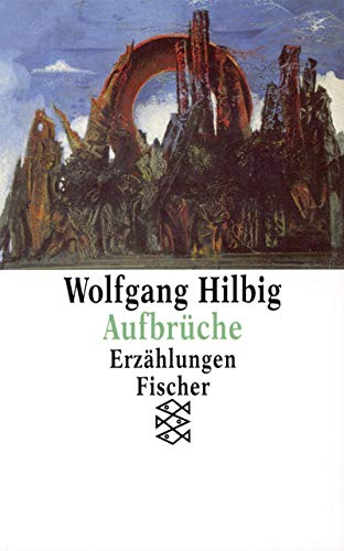 Aufbrüche: Erzählungen (Fischer Taschenbücher)