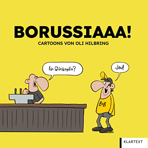 Borussiaaa! Die besten Cartoons von Klartext Verlag