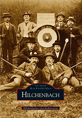 Hilchenbach: Hrsg.: Hilchenbacher Geschichtsverein