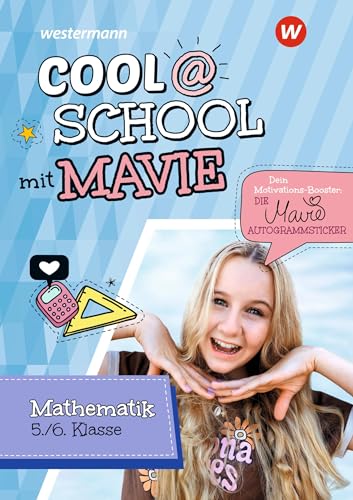 Cool @ School mit MAVIE: Mathematik 5 / 6