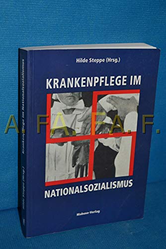 Krankenpflege im Nationalsozialismus