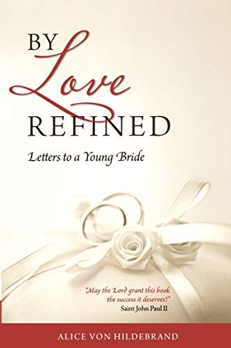 By Love Refined von Sophia Institute Press