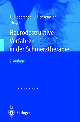 Neurodestruktive Verfahren in der Schmerztherapie (German Edition)