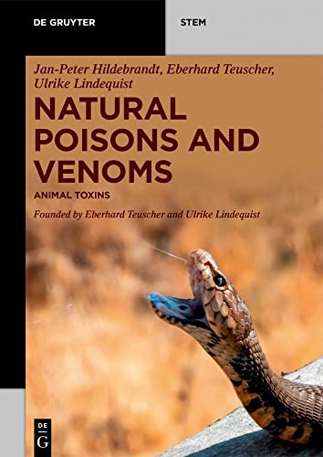 Natural Poisons and Venoms: Animal Toxins (De Gruyter STEM) von de Gruyter