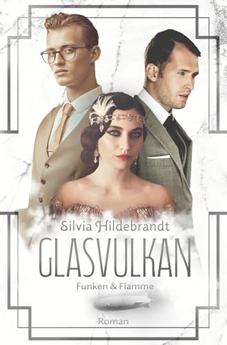 Glasvulkan - Funken & Flamme Glasvulkan - Funken & Flamme von tolino media