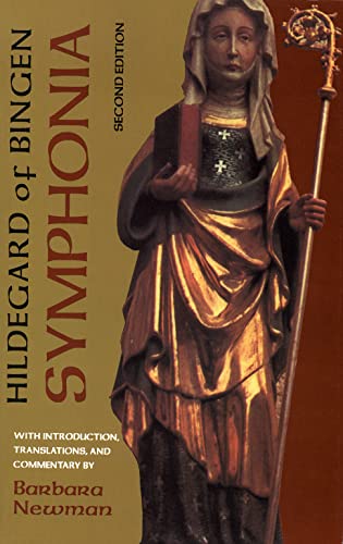 Symphonia: A Critical Edition of the "Symphonia Armonie Celestium Revelationum" (Symphony of the Harmony of Celestial Revelations): A Critical Edition ... of Celestial Revelations), Second Edition von Cornell University Press