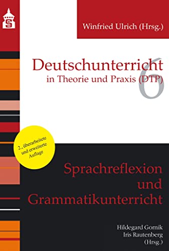 Sprachreflexion und Grammatikunterricht (Deutschunterricht in Theorie und Praxis) von Schneider bei wbv