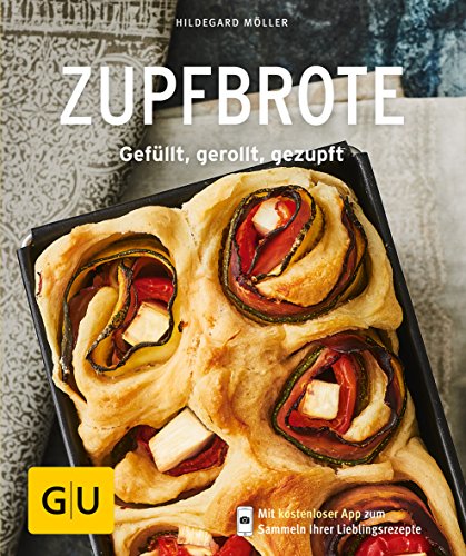 Zupfbrote: Gefüllt, gerollt, gezupft (GU Küchenratgeber Classics)