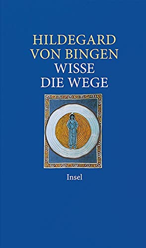 Wisse die Wege: Ratschläge fürs Leben (insel taschenbuch)