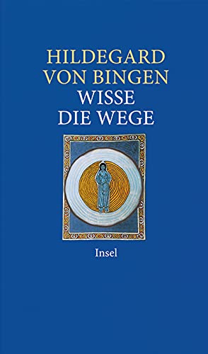 Wisse die Wege: Ratschläge fürs Leben (insel taschenbuch)