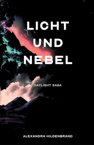 Licht und Nebel: Daylight Saga von tredition