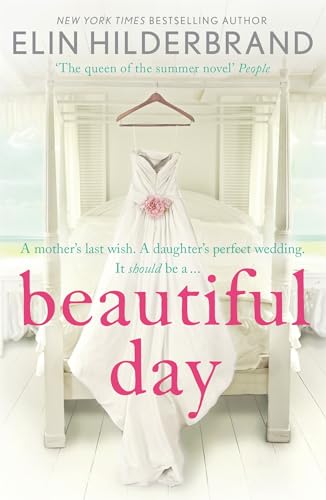 Beautiful Day: Dive into the perfect beach read from the author of THE PERFECT COUPLE, Netflix's best new drama in 2024