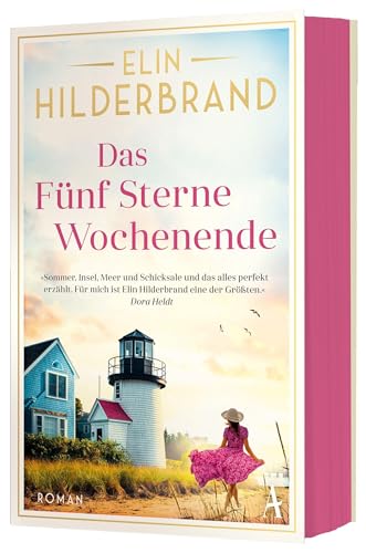 Das Fünf Sterne Wochenende: Roman | »Meine Königin der Sommerbücher ist Elin Hilderbrand.« Dora Heldt
