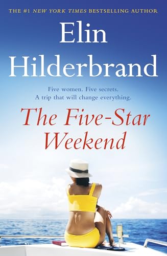 The Five-Star Weekend: The perfect summer getaway from the author of THE PERFECT COUPLE, now a major Netflix drama The Five-Star Weekend: The perfect summer getaway from the author of THE PERFECT COUPLE, now a major Netflix drama
