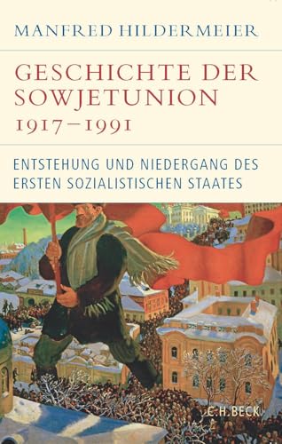 Geschichte der Sowjetunion 1917-1991