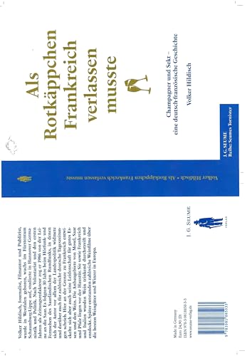 Als Rotkäppchen Frankreich verlassen mußte: Champagner und Sekt - eine deutsch-französische Geschichte (Seumes Tornister) von Seume, J.G.
