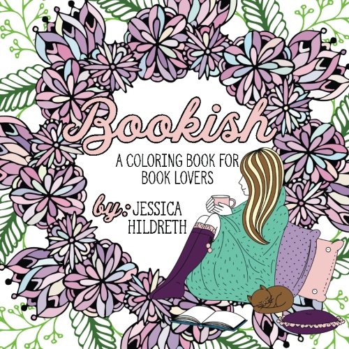 Bookish - A Coloring Book for Book Lovers von CreateSpace Independent Publishing Platform