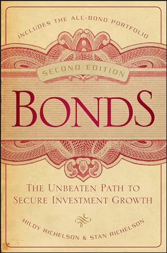 Bonds: The Unbeaten Path to Secure Investment Growth (Bloomberg) von Bloomberg Press