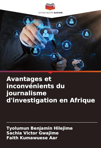 Avantages et inconvénients du journalisme d'investigation en Afrique: DE