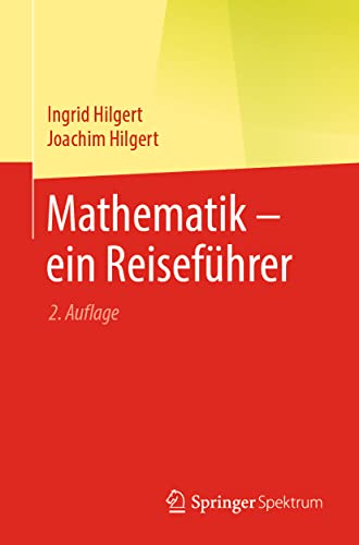 Mathematik – ein Reiseführer von Springer Spektrum