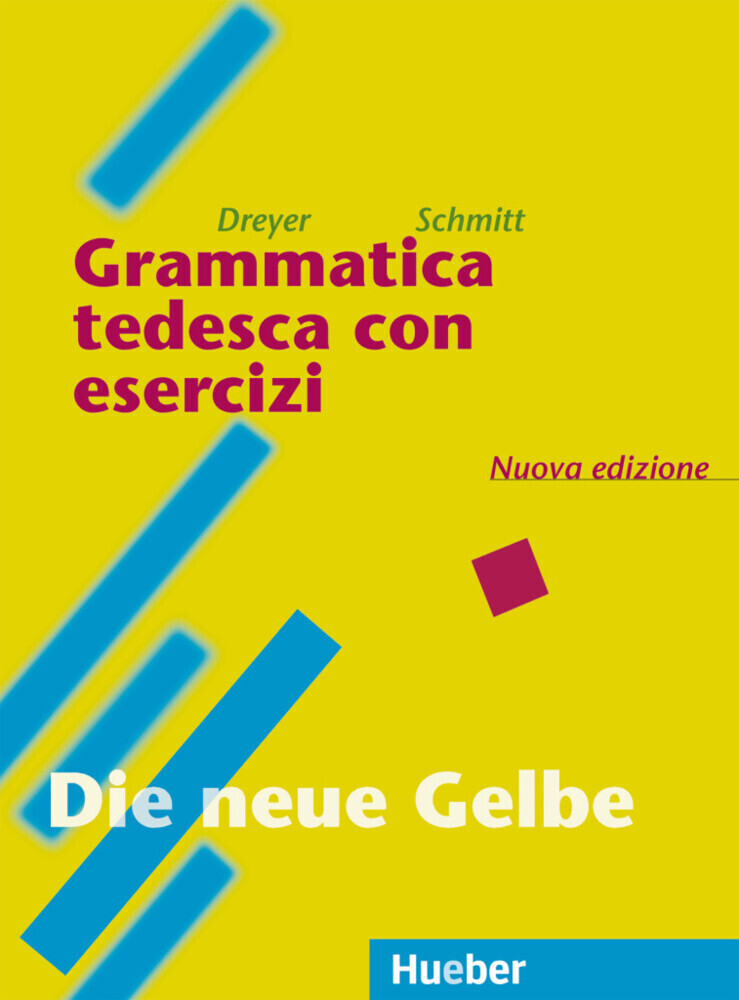Lehr- und Übungsbuch der deutschen Grammatik / Grammatica tedesca con esercizi. Italienisch-deutsch von Hueber Verlag GmbH